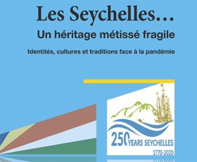 « Les Seychelles… un héritage métissé fragile » c’est le titre d’un nouveau livre destiné à sensibiliser sur la culture de l’archipel.